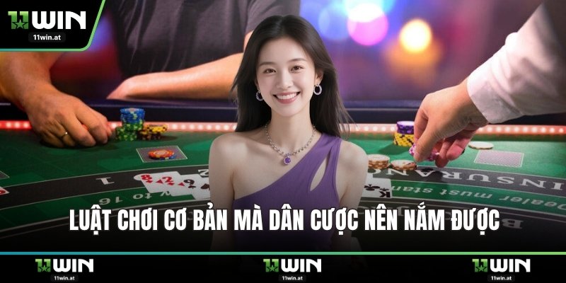 Luật chơi cơ bản mà dân cược nên nắm được