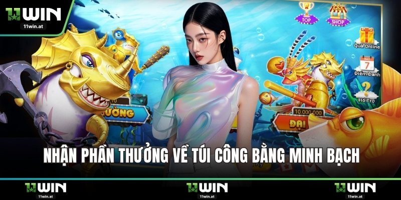 Nhận phần thưởng về túi công bằng minh bạch